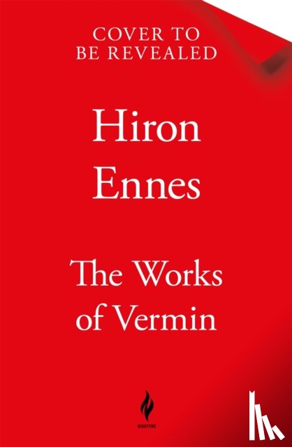Ennes, Hiron - The Works of Vermin
