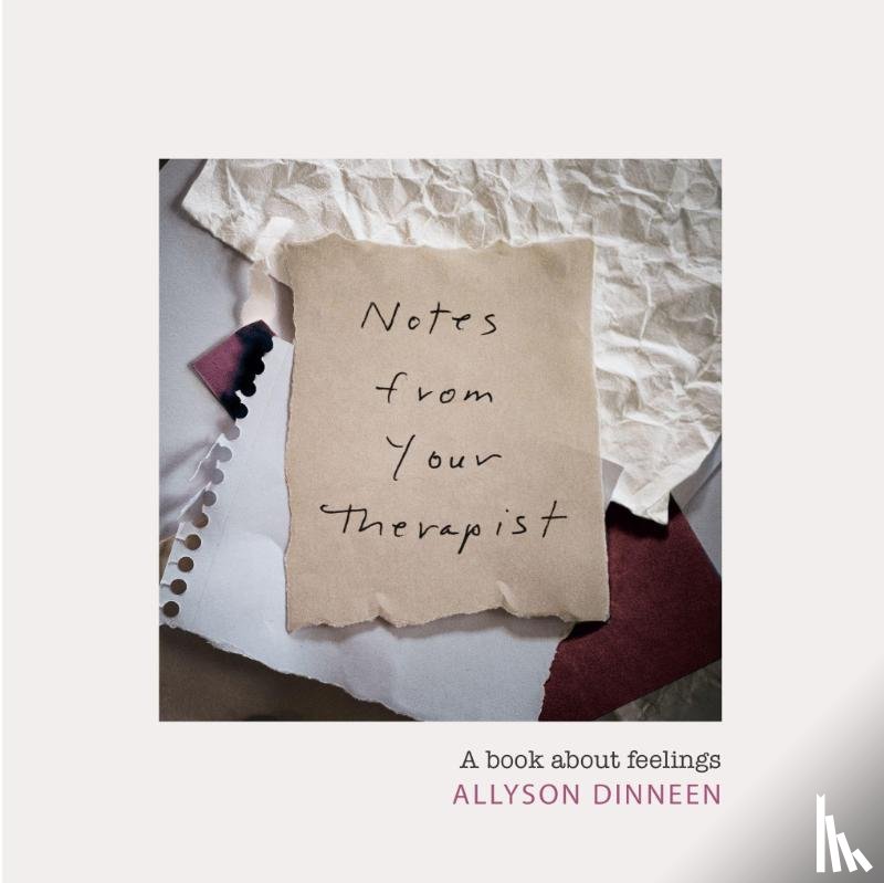 Dinneen, Allyson - Notes from Your Therapist
