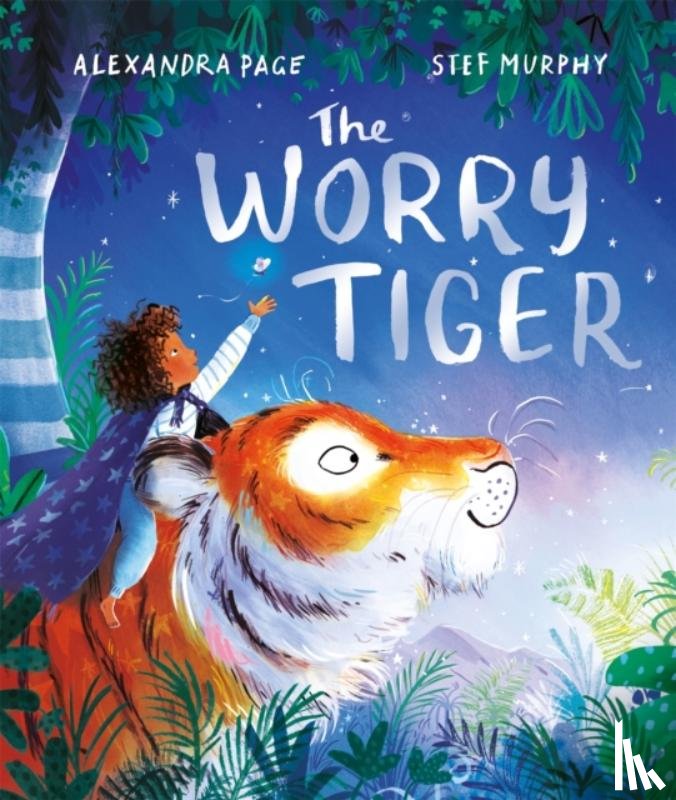 Page, Alexandra - The Worry Tiger