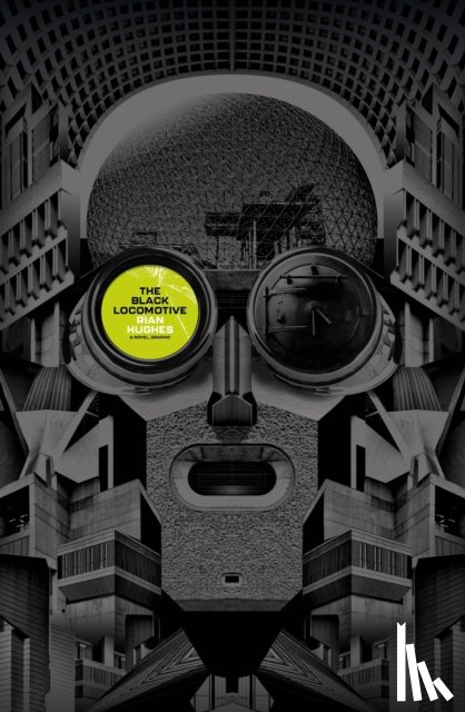 Hughes, Rian - The Black Locomotive