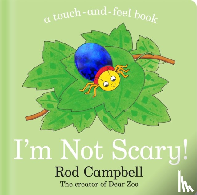 Campbell, Rod - I'm Not Scary!