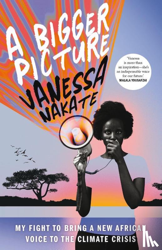 Nakate, Vanessa - A Bigger Picture