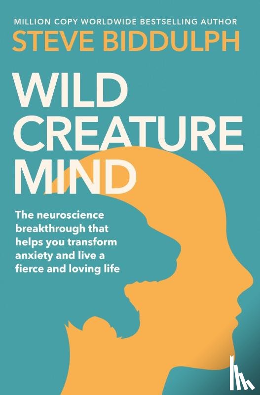 Biddulph, Steve - Wild Creature Mind