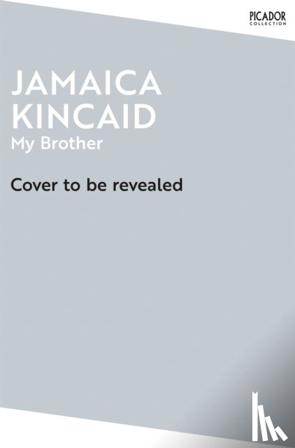 Kincaid, Jamaica - My Brother