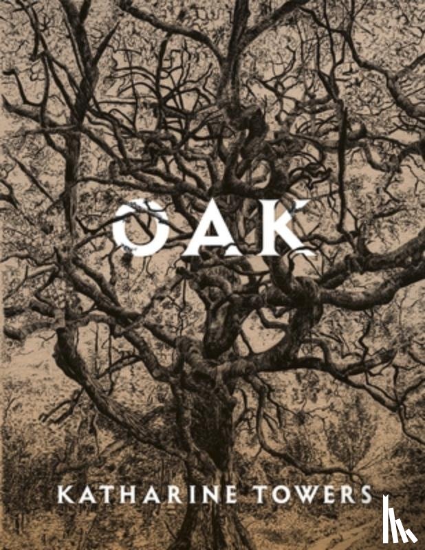 Towers, Katharine - Oak