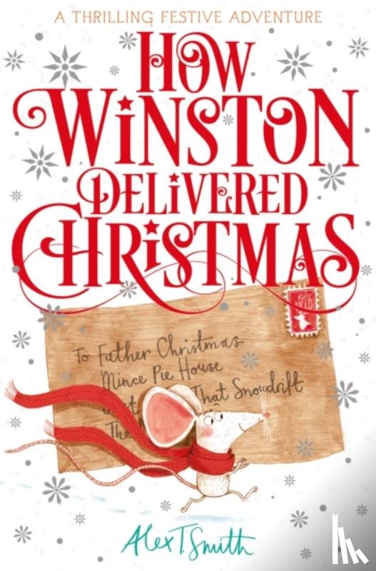 Smith, Alex T. - How Winston Delivered Christmas