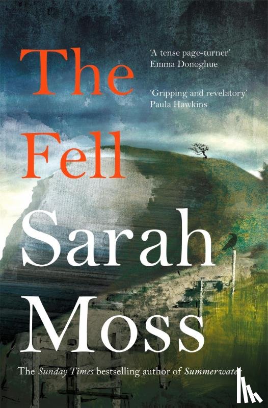 Moss, Sarah - The Fell