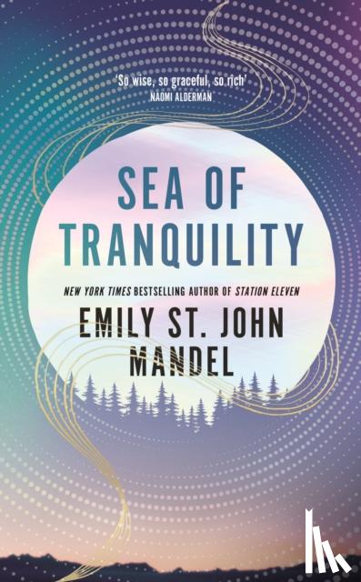 Mandel, Emily St. John - Sea of Tranquility