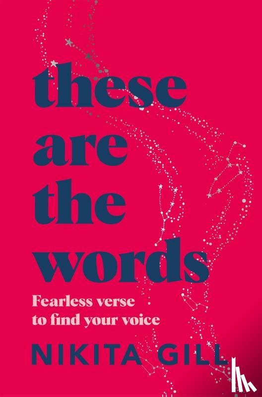 Gill, Nikita - These Are the Words