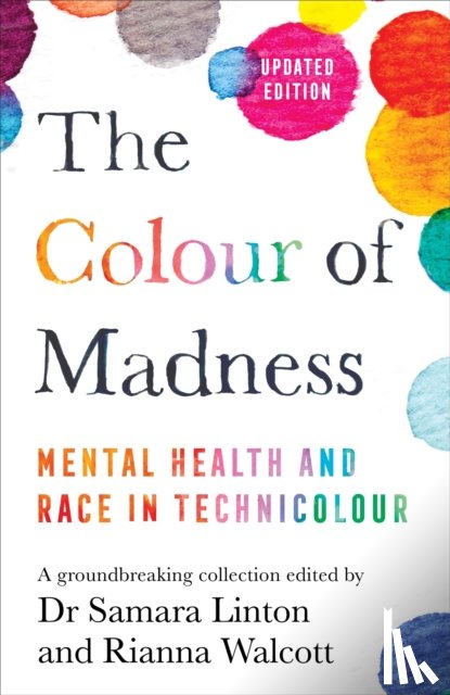 Linton, Samara, Walcott, Rianna - The Colour of Madness