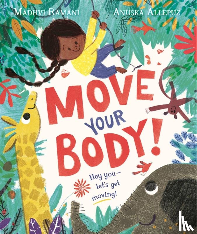 Ramani, Madhvi - Move Your Body!
