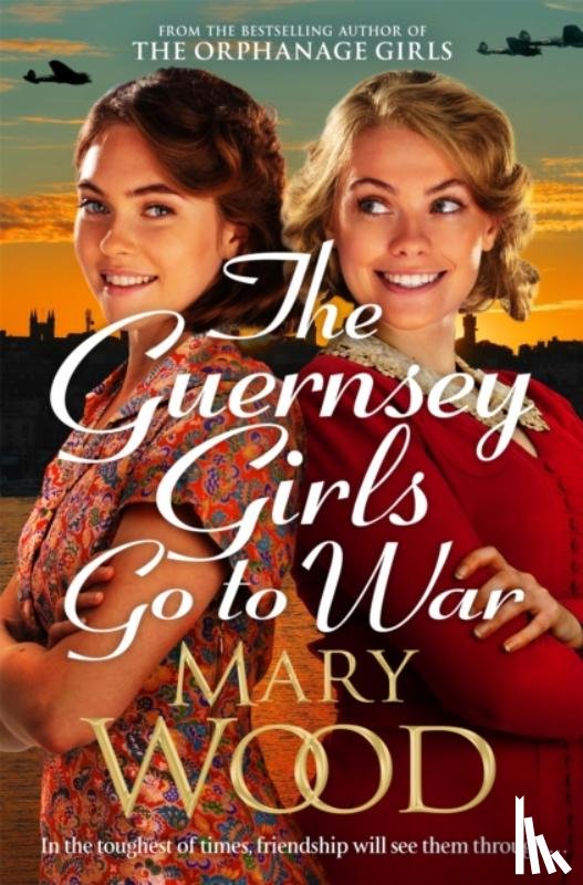 Wood, Mary - The Guernsey Girls Go to War