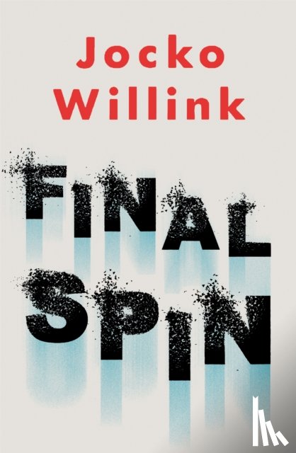 Willink, Jocko - Final Spin