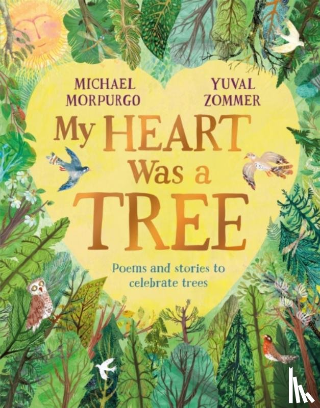 Morpurgo, Michael - My Heart Was a Tree