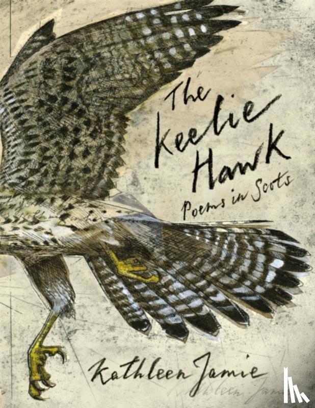 Jamie, Kathleen - The Keelie Hawk