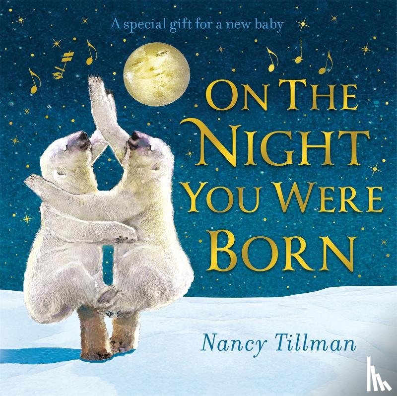 Tillman, Nancy - On the Night You Were Born