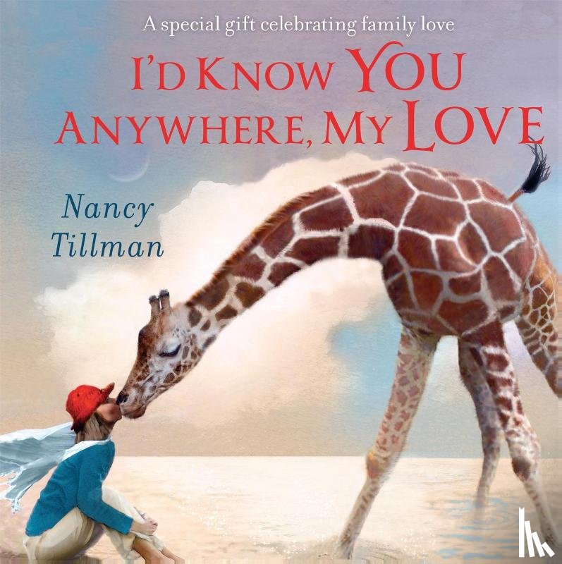 Tillman, Nancy - I'd Know You Anywhere, My Love