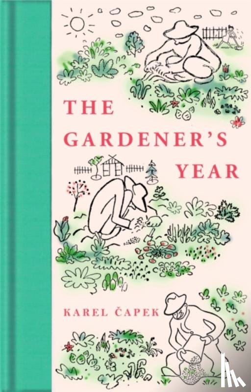 Capek, Karel - The Gardener's Year