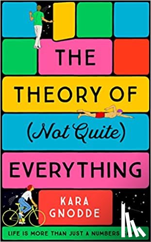 Gnodde, Kara - The Theory of (Not Quite) Everything