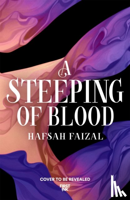 Faizal, Hafsah - A Steeping of Blood