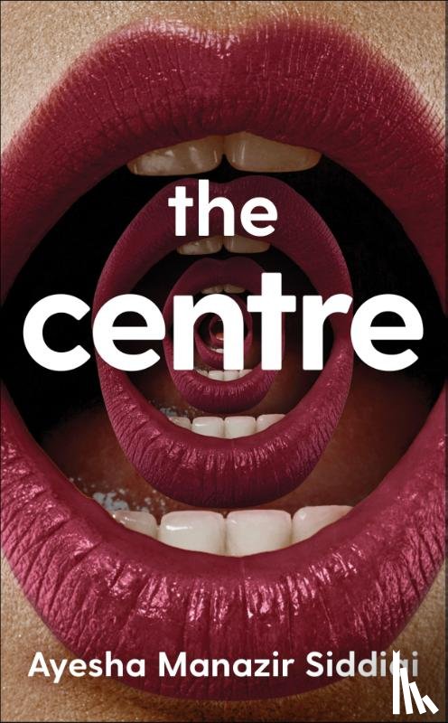 Siddiqi, Ayesha Manazir - The Centre