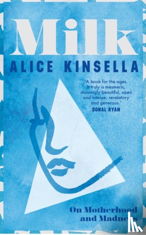 Kinsella, Alice - Milk