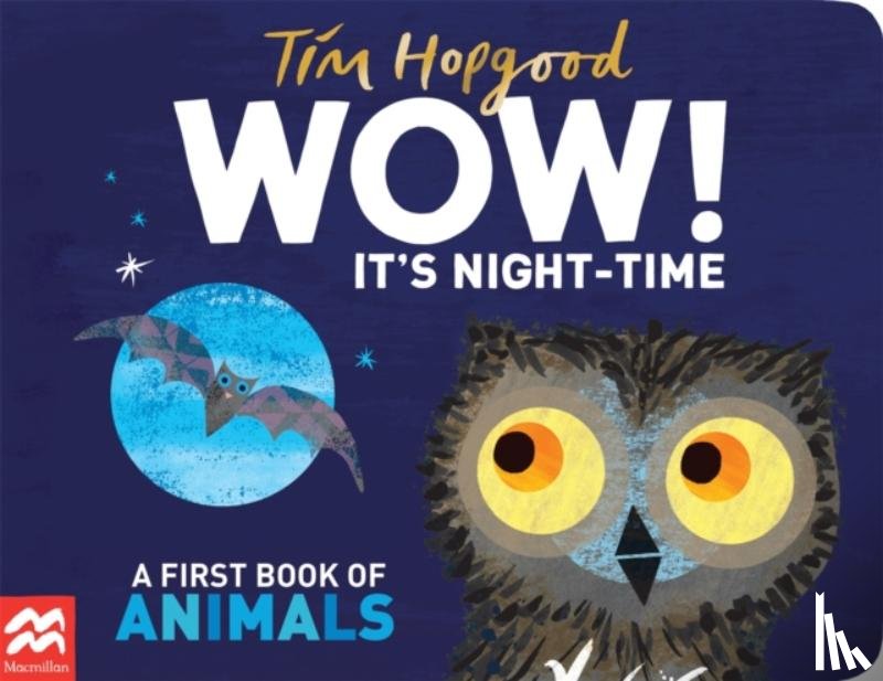 Hopgood, Tim - WOW! It's Night-time