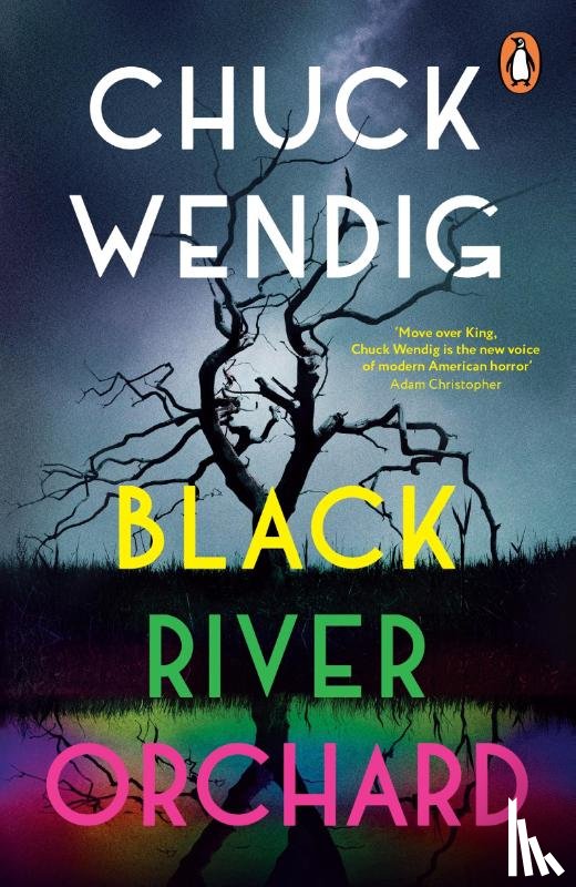 Wendig, Chuck - Black River Orchard