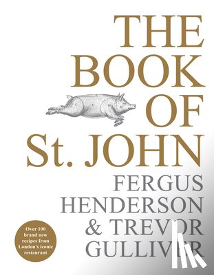 Henderson, Fergus, Gulliver, Trevor - The Book of St John