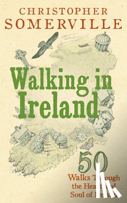 Somerville, Christopher - Walking in Ireland