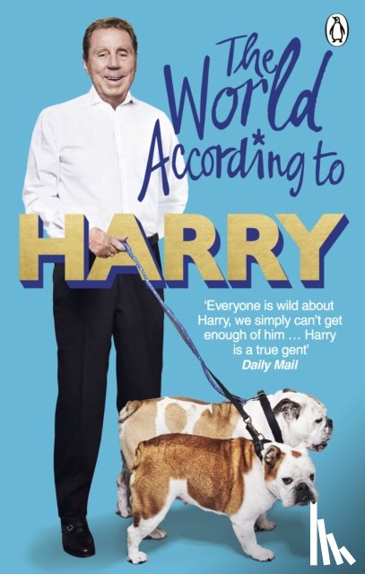 Redknapp, Harry - The World According to Harry