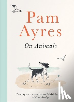 Ayres, Pam - Pam Ayres on Animals