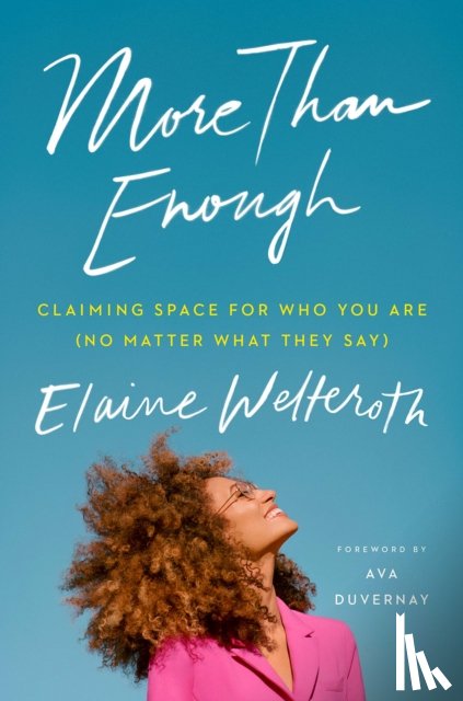 Welteroth, Elaine - More Than Enough