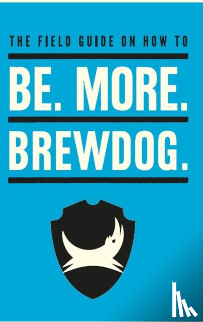 Watt, James - Be. More. BrewDog.
