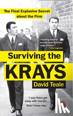 Teale, David - Surviving the Krays