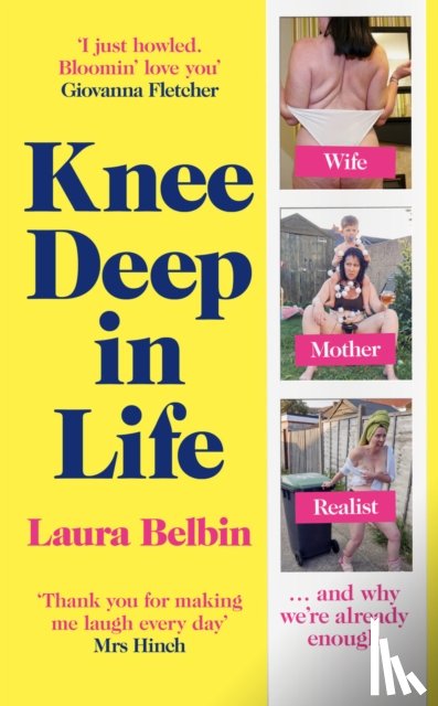 Belbin, Laura - Knee Deep in Life