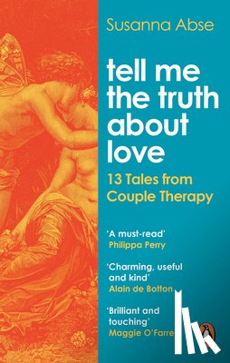 Abse, Susanna - Tell Me the Truth About Love