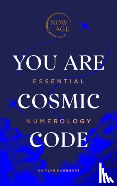 Kaerhart, Kaitlyn - You Are Cosmic Code