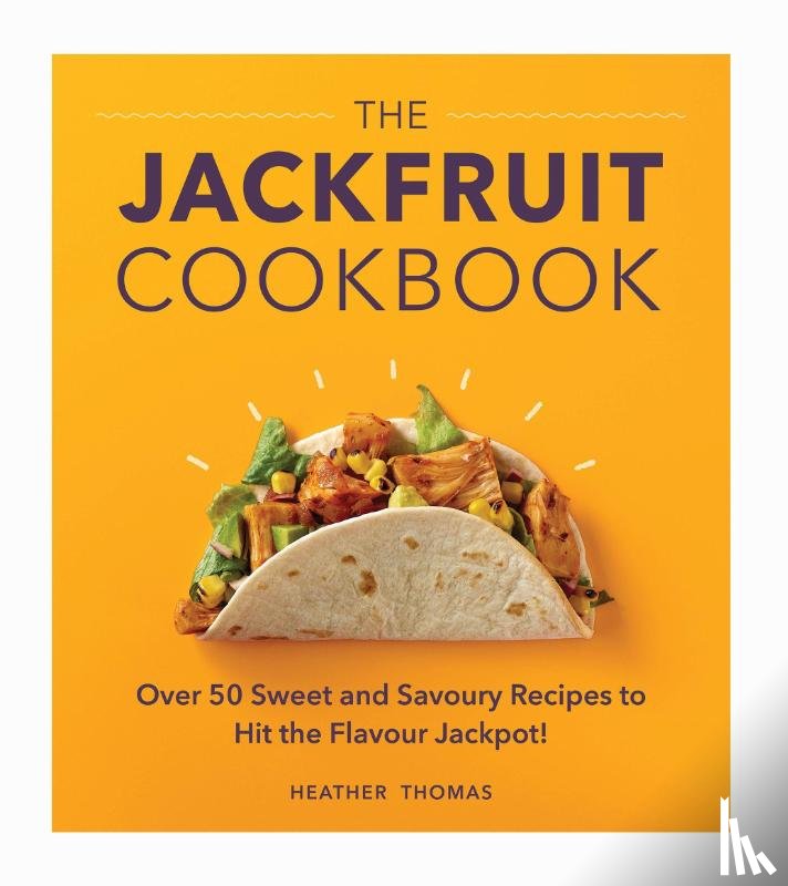 Thomas, Heather - The Jackfruit Cookbook