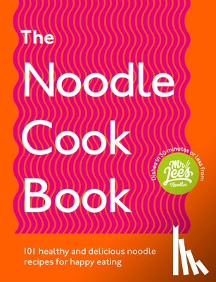 Lee, Damien - The Noodle Cookbook