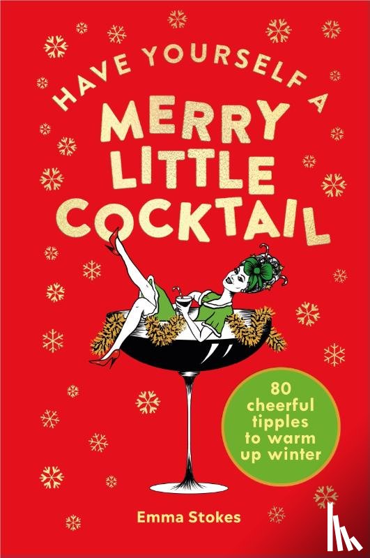 Stokes, Emma - Have Yourself a Merry Little Cocktail