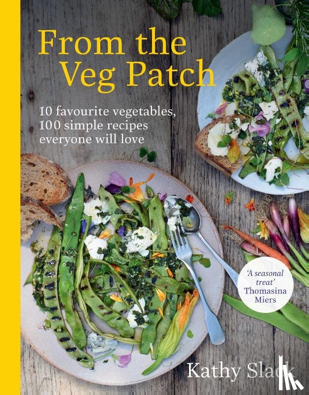Slack, Kathy - From the Veg Patch