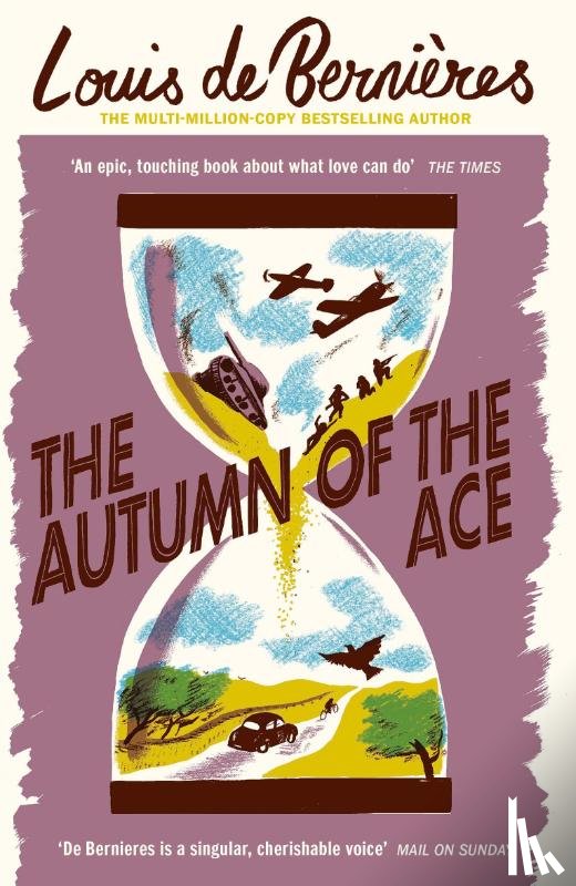 de Bernieres, Louis - The Autumn of the Ace