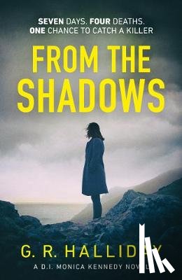 Halliday, G. R. - From the Shadows