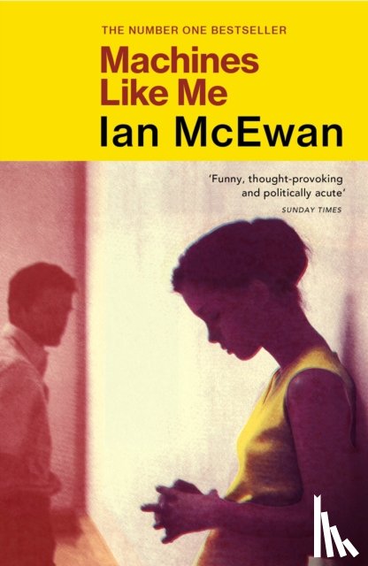 Ian McEwan - Machines Like Me