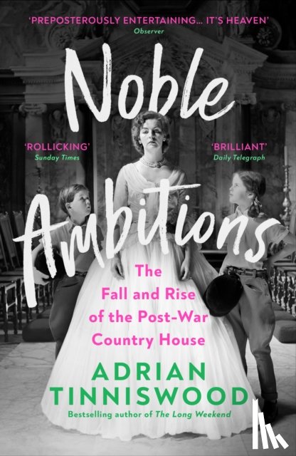 Tinniswood, Adrian - Noble Ambitions