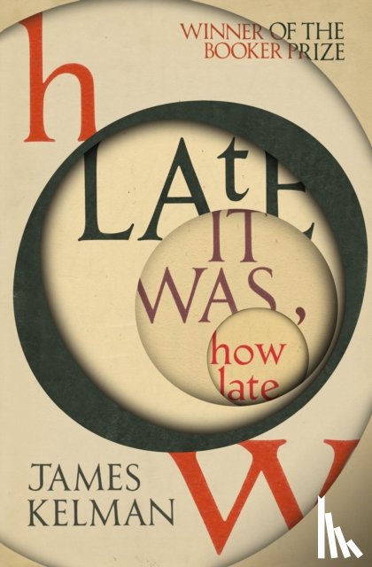 Kelman, James - How Late It Was How Late