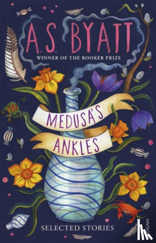 Byatt, A S - Medusa’s Ankles