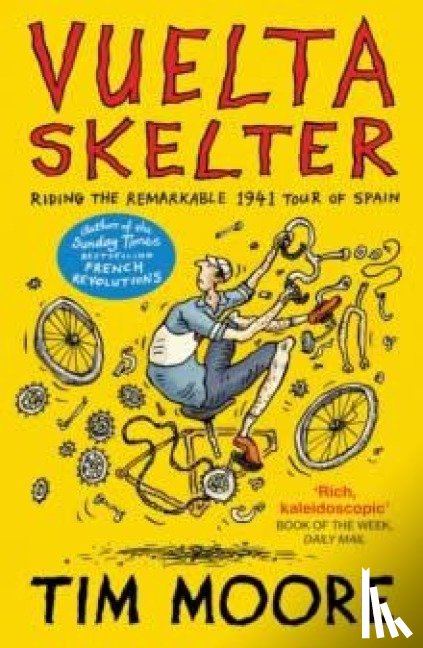 Moore, Tim - Vuelta Skelter