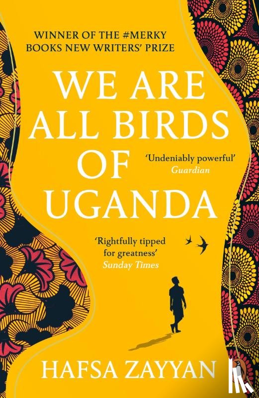 Zayyan, Hafsa - We Are All Birds of Uganda